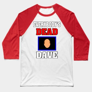 Everybody's Dead Baseball T-Shirt